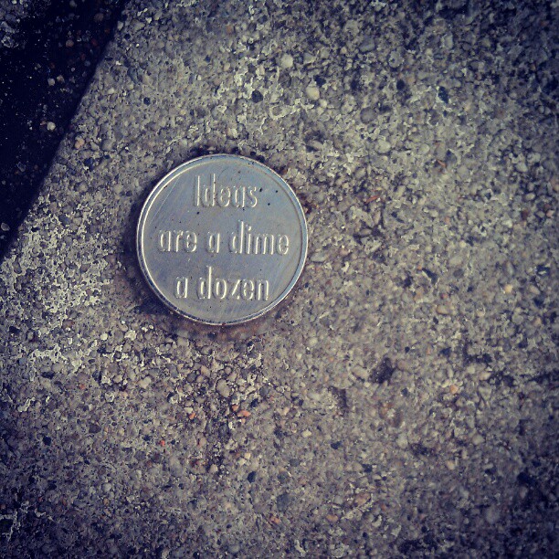 Ideas are a dime a dozen. These coins are glued to the sidewalk along Melrose. #streetart #idea #money #Melrose #losangeles
