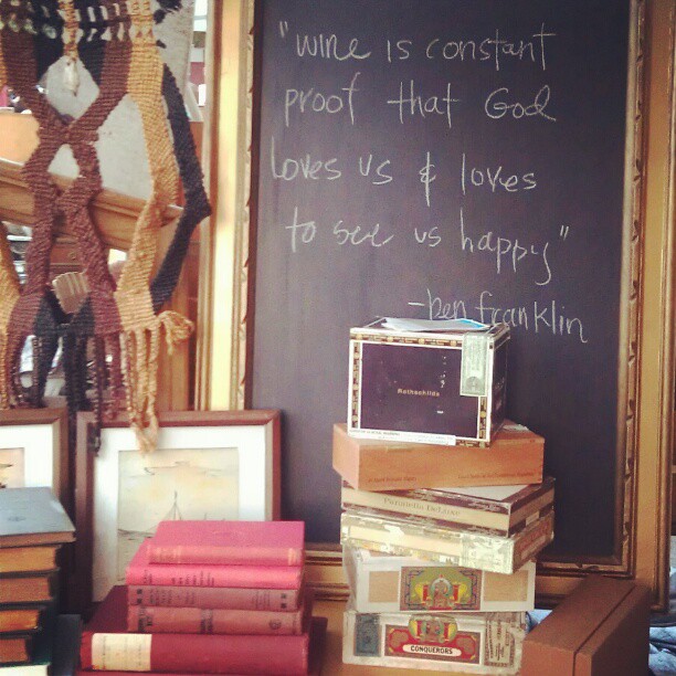 Wine is constant proof that God loves us and wants us to be happy. -Ben Franklin #Disregardenflea #Melrosetradingpost #chalk #quote