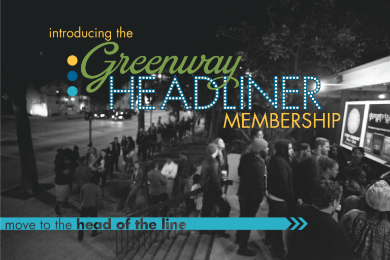 Greenway Headliner Membership